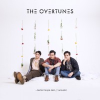 The Overtunes - Berlari Tanpa Kaki (Acoustic)