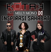 Kotak - Inspirasi Sahabat (feat. Melly Mono)