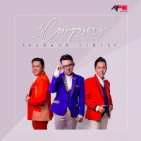 3 Composers - Bangun Cinta