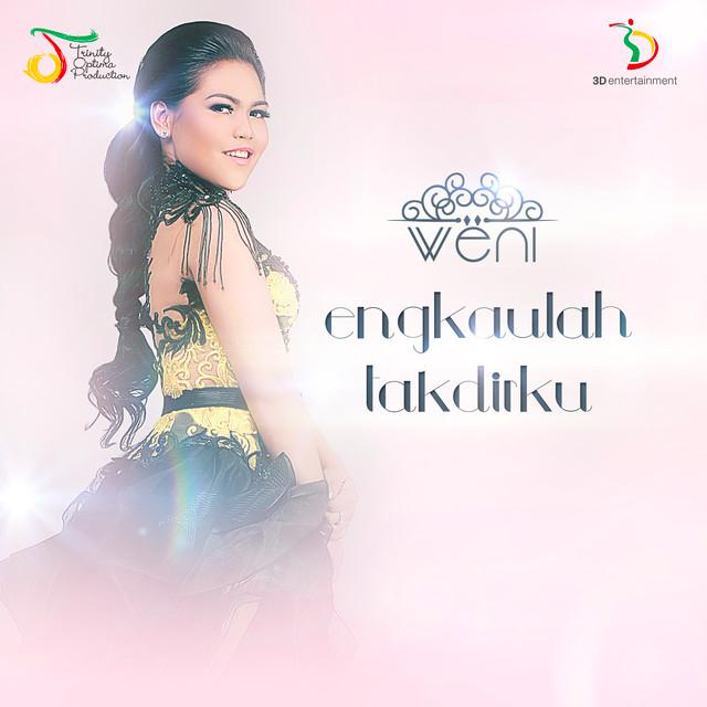 Download lagu Weni - Engkaulah Takdirku mp3